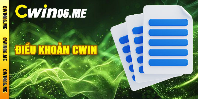 Điều khoản sử dụng Cwin06